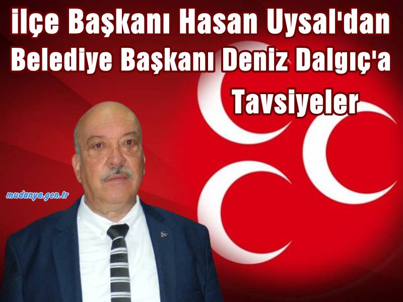 MHP İLÇE BAŞKANI HASAN UYSAL'DAN BELEDİYE BAŞKANI HASAN UYSAL'A  ALTERNATİF ÇÖZÜM ÖNERİSİ