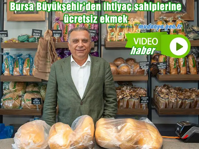 Bursa Büyükşehir’den ihtiyaç sahiplerine ücretsiz ekmek