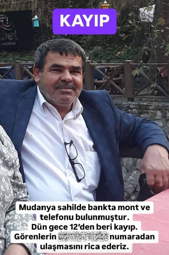 Mudanya’da sahilinde pazar gününden bu yana kaybolduğu düşünülen R.O.'nun montu, cep telefonu ve nüfus cüzdanı sahil banklarında bulundu. Oğlunun babasının kaybolduğunu Emniyet’e ve sosyal medya hesaplarından duyurması üzerine harekete geçen ekipler, arama çalışmalarını denizde sürdürüyor.