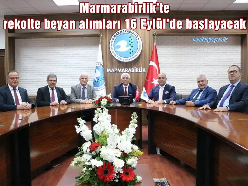Marmarabirlik’te rekolte beyan alımları 16 Eylül’de başlayacak
