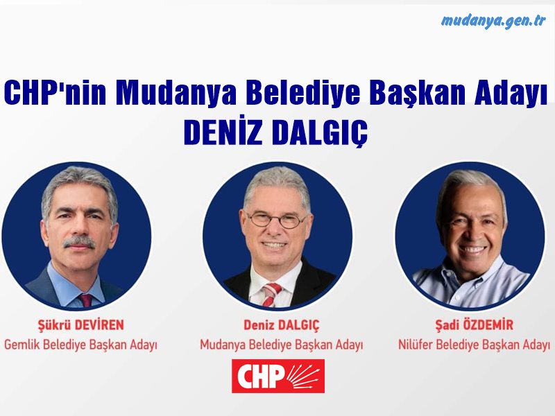 CHP'nin Mudanya Belediye Başkan Adayı belli oldu.