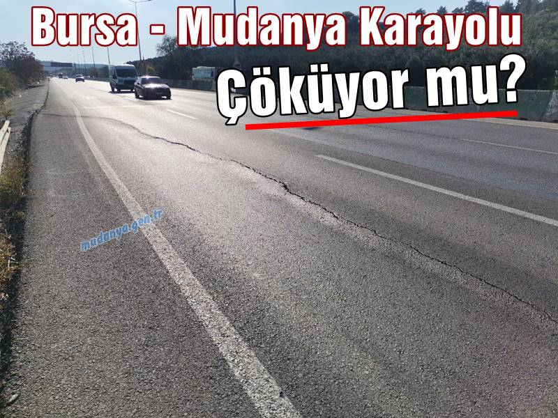 Bursa - Mudanya Karayolu Çöküyor mu?