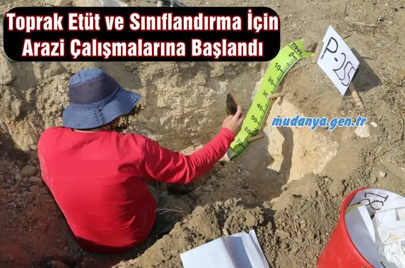 Bursa’da Toprak Etüt ve Sınıflandırma İçin Arazi Çalışmalarına Başlandı