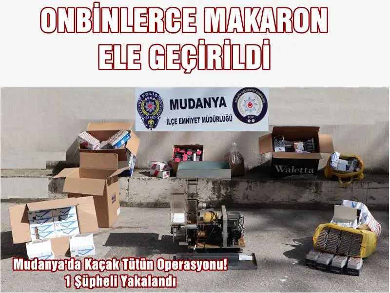 Mudanya İlçe Emniyet Müdürlüğü Asayiş Büro Amirliği'nin titiz çalışmaları neticesinde, kaçak tütün satışı, temini ve kullanımını önlemek amacıyla yapılan operasyonda M.B isimli şahsın ikametinde ve iş yerinde arama gerçekleştirildi.