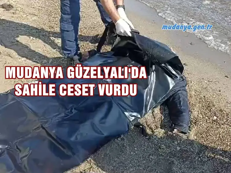 Mudanya açıklarında u üzerinde bir cesedin varlığını gören Güzelyalı sakinlerinin ihbarını alan deniz polisi, yabancı uyruklu bir kişinin cesediyle karşılaştı.