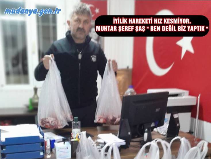 İYİLİK HAREKETİ HIZ KESMİYOR. MUHTAR ŞEREF ŞAŞ " BEN DEĞİL BİZ YAPTIK "