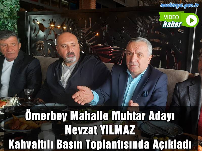  NEVZAT YILMAZ " ÖMERBEY MAHALLESİNE HİZMET ETMEK İÇİN YOLA ÇIKTIK. "