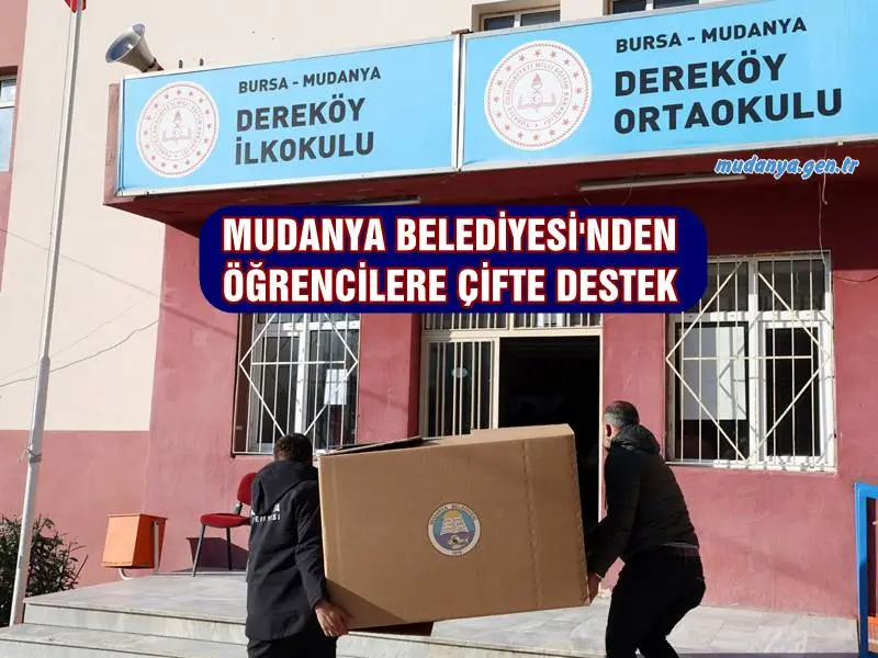 MUDANYA BELEDİYESİ'NDEN ÖĞRENCİLERE ÇİFTE DESTEK