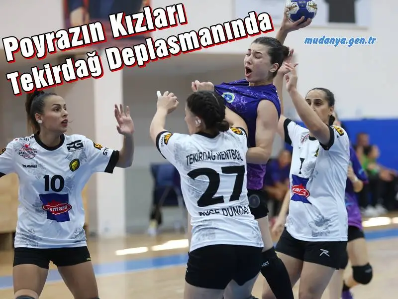 Bursa Büyükşehir Belediyespor Poyrazın Kızları Tekirdağ deplasmanında