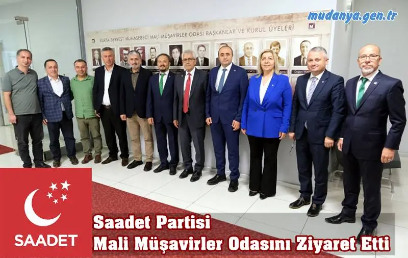 Saadet Partisi Bursa İl Başkanlığı Genel İdare Kurulu Üyesi Selim Sait Terzioğlu, İl Başkan Yardımcısı Salih Gümüş, Hamza Gürsel ve yönetim kurulu üyesi Ali Yılmaz, Mali Müşavirler Odası'nı ziyaret etti.