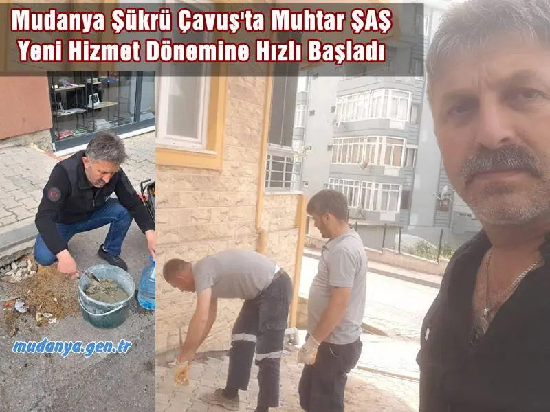 Mudanya Şükrü Çavuş Mahallesinde geçtiğimiz 31 Mart yerel seçimlerinde güven tazeleyen Muhtar Şeref ŞAŞ bahar seferberliği başlattı.