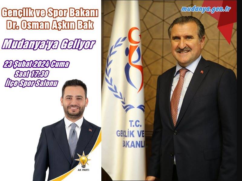 Gençlik ve Spor Bakanı Dr. Osman Aşkın Bak