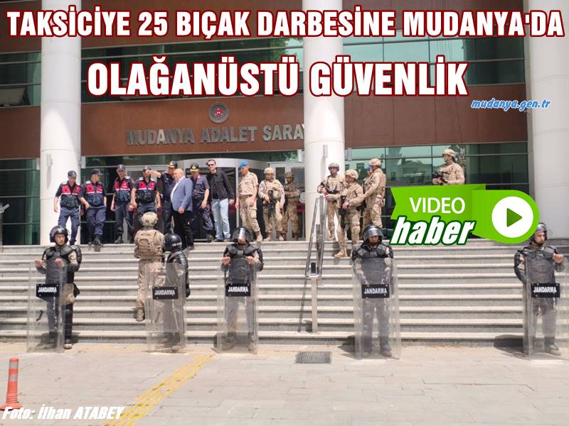 MUDANYA'DA TAKSİCİYİ YARALAYIP GASBEDEN ZANLI İÇİN OLAĞANÜSTÜ GÜVENLİK