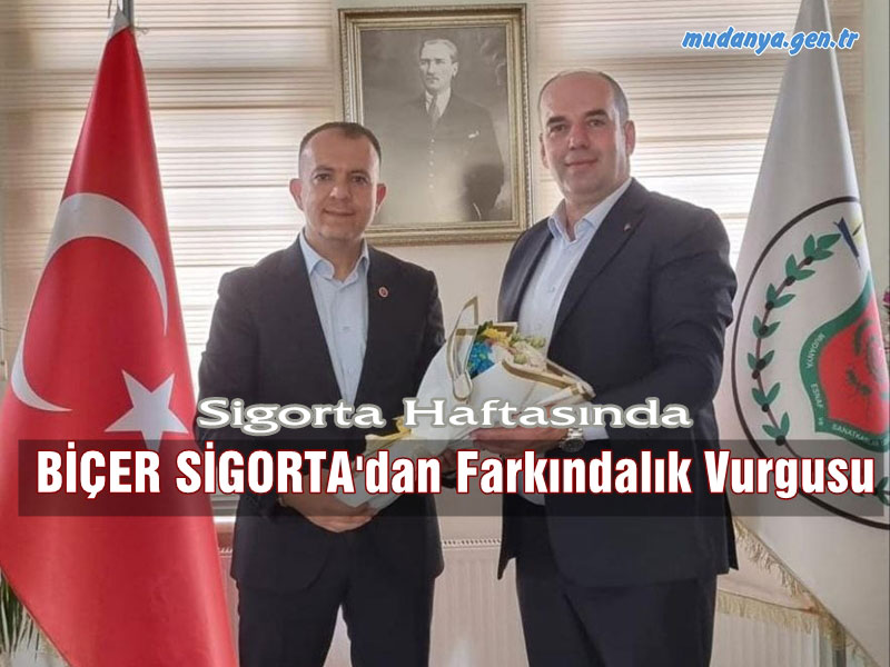 Sigorta sektöründe Mudanya'mızın başarılı firması Biçer Sigorta bu yıl 13'cüsü gerçekleşen Sigorta Haftası dolayısı ile bir dizi ziyaret gerçekleştirdi. Ziyaretlerde önemli mesajlar verildi.