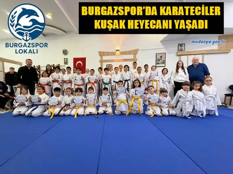 BURGAZSPOR’DA KARATECİLER KUŞAK HEYECANI YAŞADI