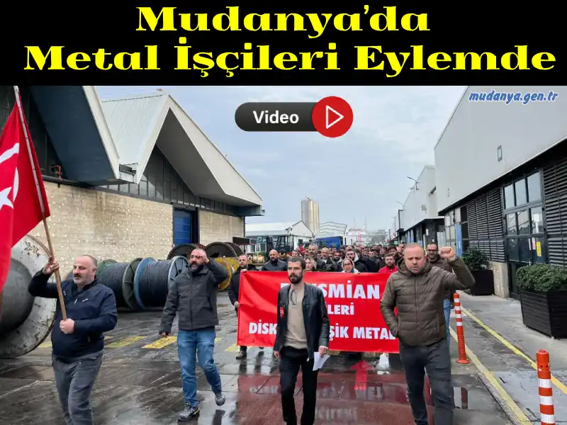 Mudanya’da Metal İşçileri Eylemde: Prysmian Fabrikası’nda Üretim Durduruldu