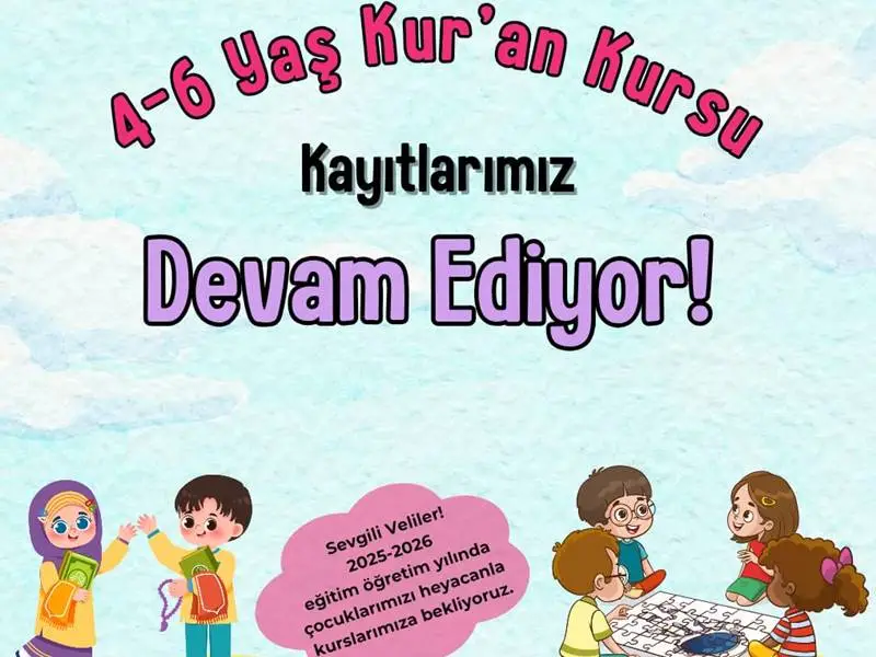 MUDANYA’YA YENİ 4-6 YAŞ KUR’AN KURSLARI