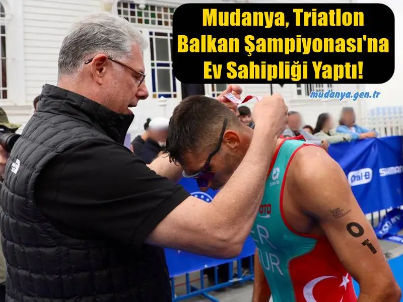 Mudanya, Triatlon Balkan Şampiyonası'na Ev Sahipliği Yaptı!