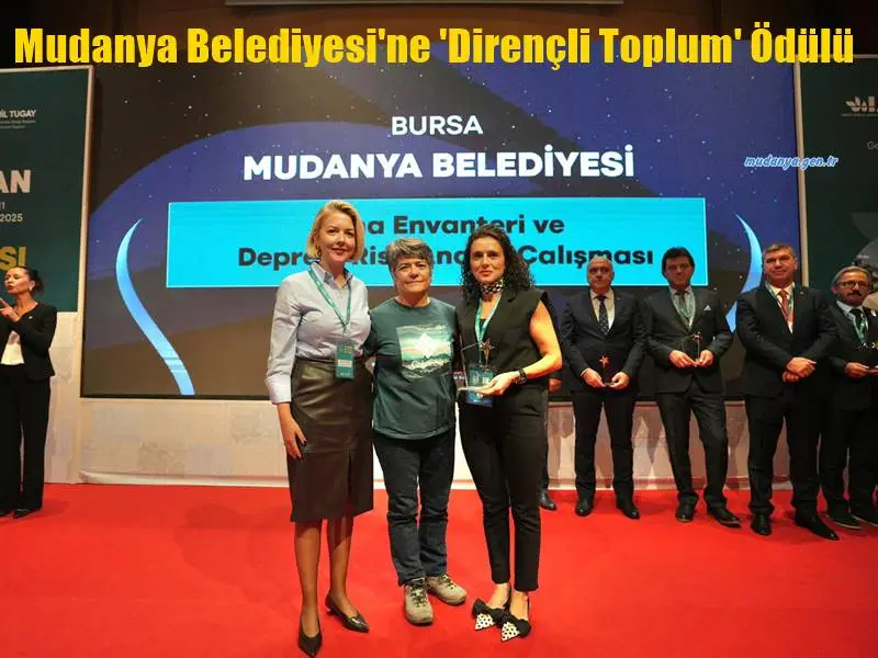 Mudanya Belediyesi'ne 'Dirençli Toplum' Ödülü