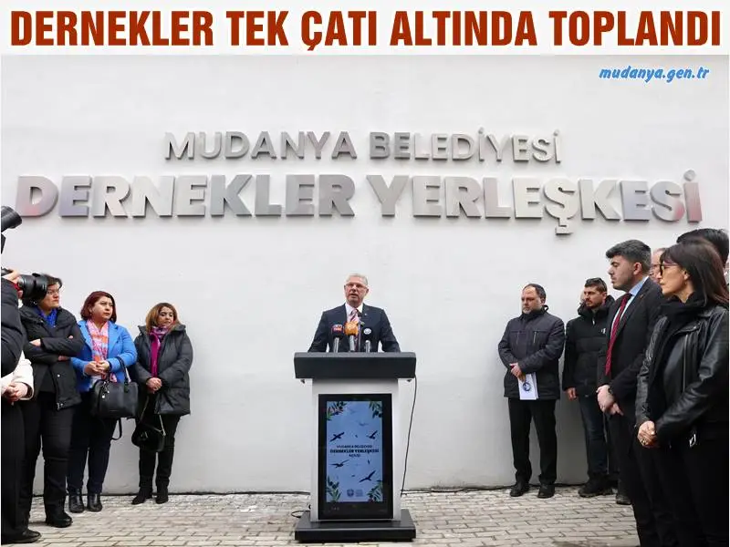 MUDANYA DERNEKLER YERLEŞKESİ HİZMETE AÇILDI