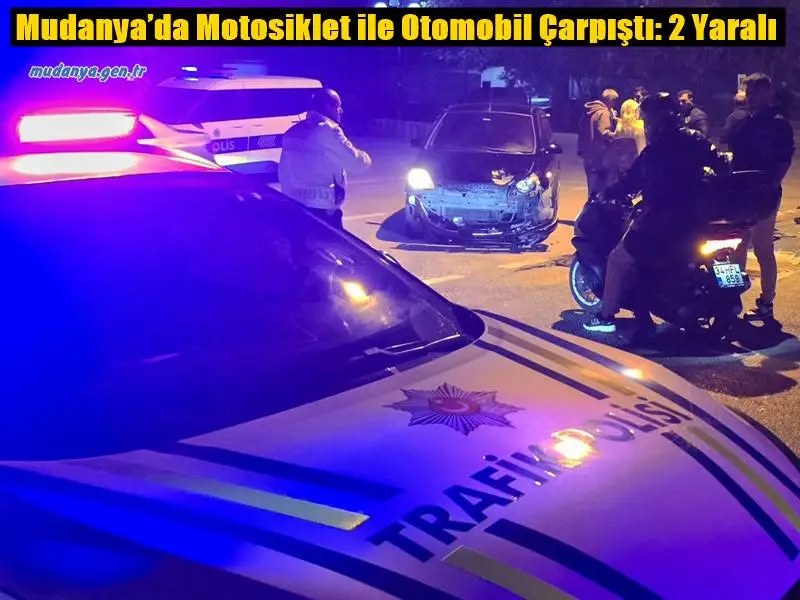 Mudanya’da Motosiklet ile Otomobil Çarpıştı: 2 Yaralı