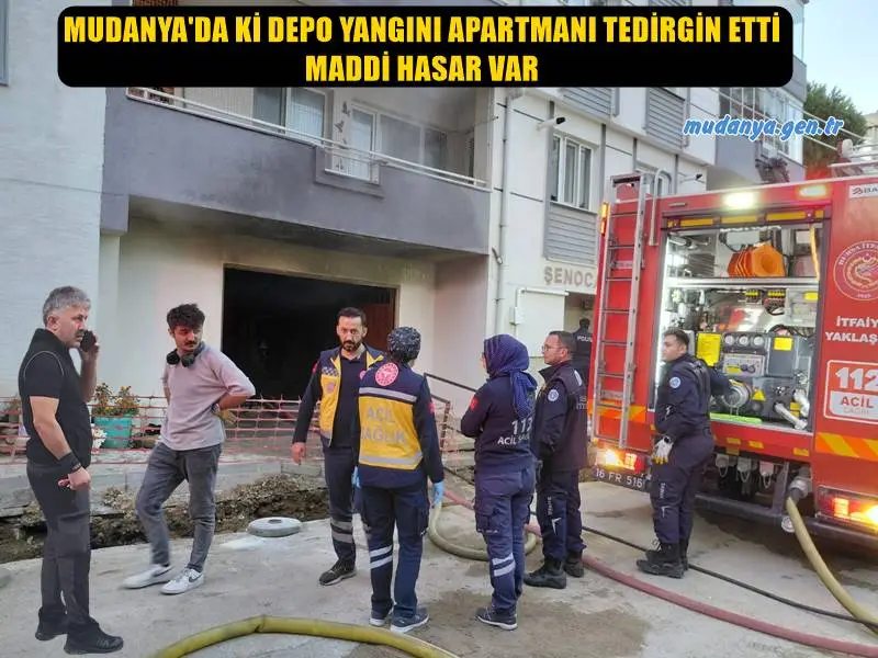 MUDANYA'DA Kİ DEPO YANGINI APARTMANI TEDİRGİN ETTİ: MADDİ HASAR VAR