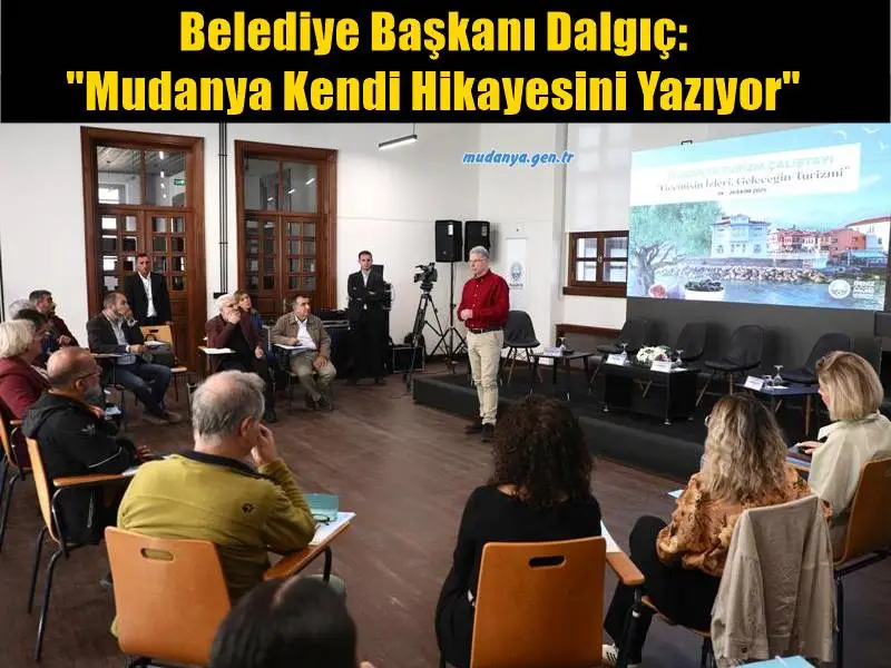 Mudanya'nın Turizm Çalıştayı Sona Erdi