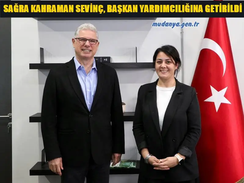 SAĞRA KAHRAMAN SEVİNÇ, BAŞKAN YARDIMCILIĞINA GETİRİLDİ