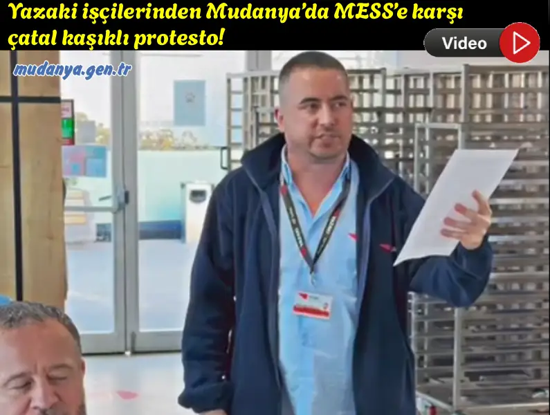 Yazaki işçilerinden Mudanya’da MESS’e karşı çatal kaşıklı protesto!