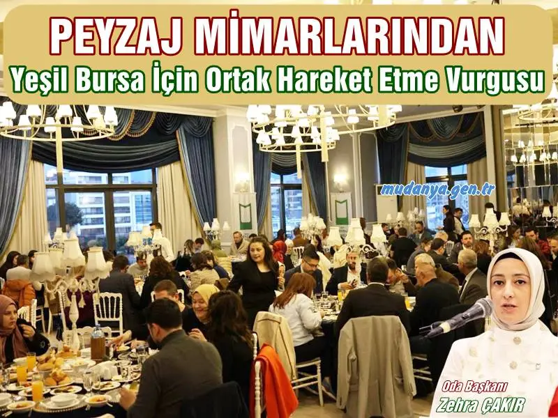 PEYZAJ MİMARLARI ODASI BURSA ŞUBESİ'NDEN YEŞİL BURSA İÇİN KARARLILIK MESAJI