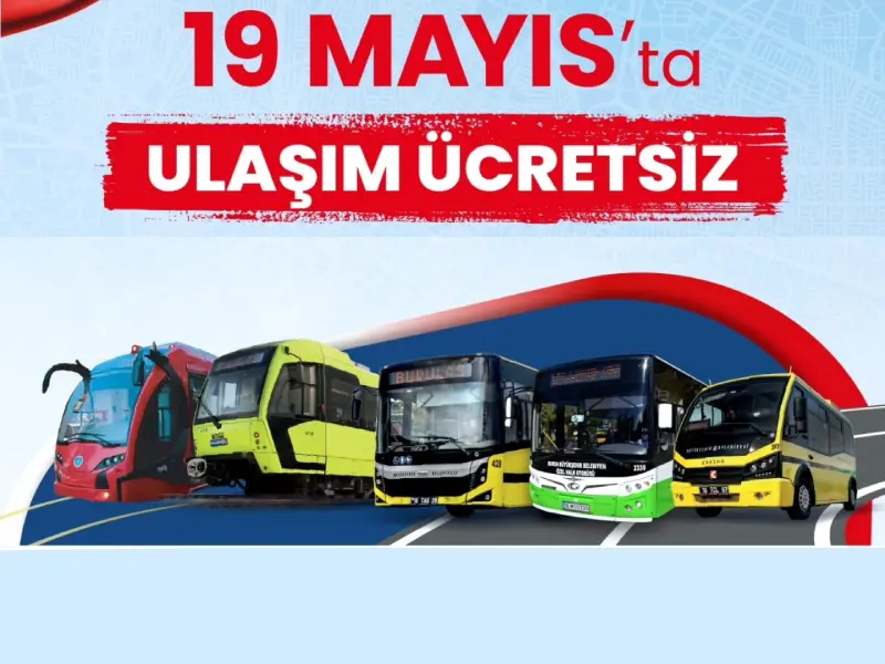 BURSA’DA 19 MAYIS’TA ULAŞIM ÜCRETSİZ