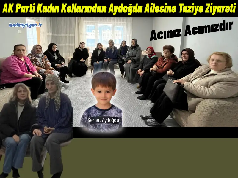 AK Parti Kadın Kollarından Aydoğdu Ailesine Taziye Ziyareti: "Acınız Acımızdır"