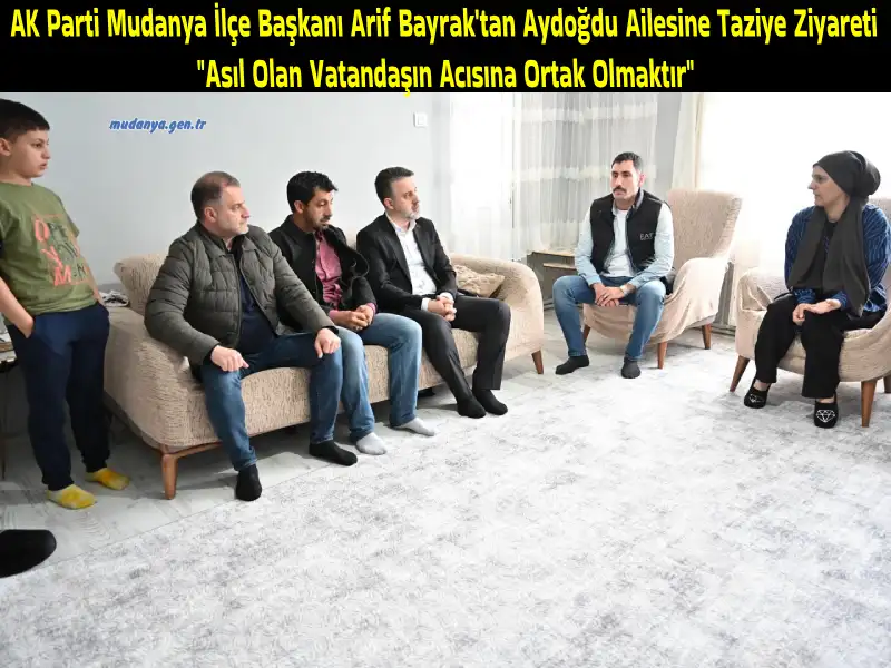 AK Parti Mudanya İlçe Başkanı Arif Bayrak, geçtiğimiz ay Mudanya sahilinde yaşanan elim kazada hayatını kaybeden 4 yaşındaki Serhat Aydoğdu’nun ailesini ziyaret etti.