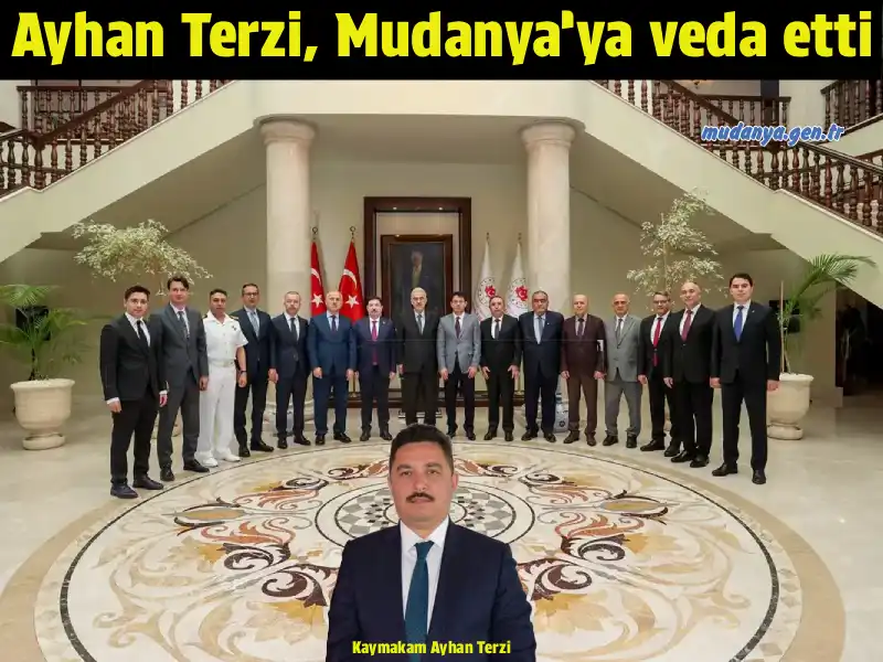 Ayhan Terzi, Mudanya’ya veda etti