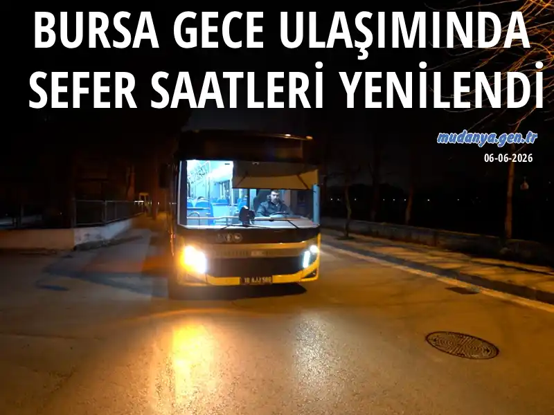 BURSA’DA GECE SEFERLERİ DEVAM EDİYOR. YENİ DÜZENLEME DEVREDE