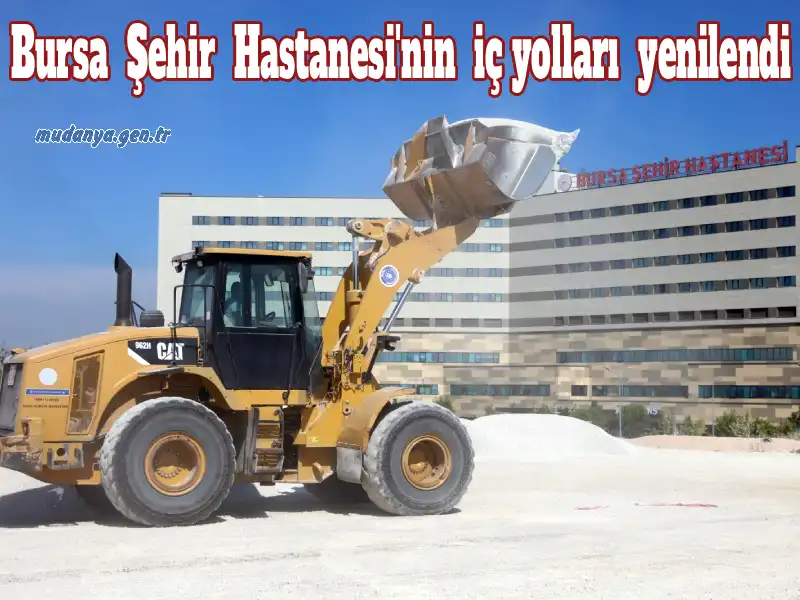 BURSA ŞEHİR HASTANESİ’NİN İÇ YOLLARI YENİLENDİ