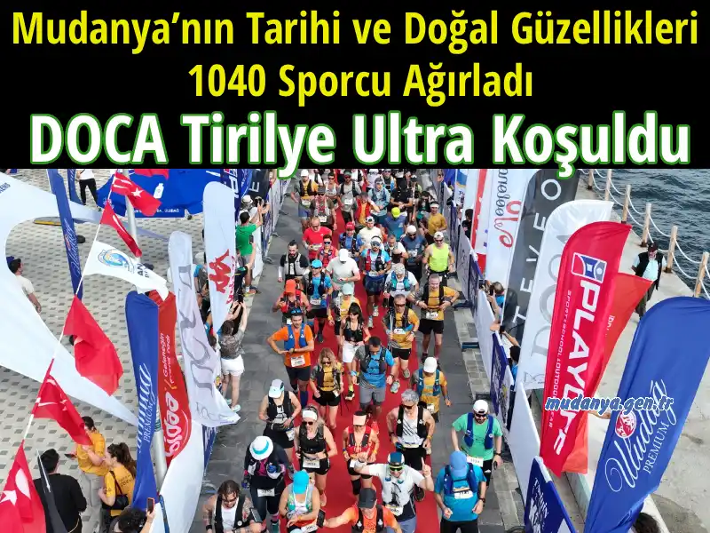 DOCA Tirilye Ultra Koşusu 1040 Sporcunun Katılımıyla Gerçekleşti