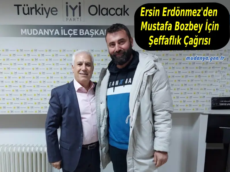 İYİ Parti Mudanya’dan Bozbey Çıkışı " Süreç Şeffaf Olmalı "