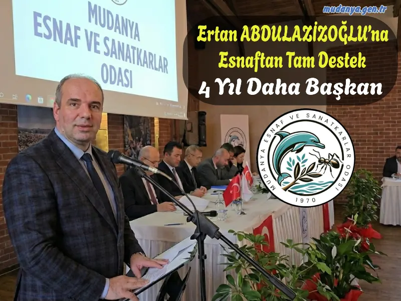 Ertan ABDULAZİZOĞLU’na Esnaftan Tam Destek 4 Yıl Daha Başkan
