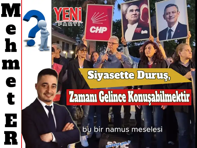 Siyasette Duruş, Zamanı Gelince Konuşabilmektir