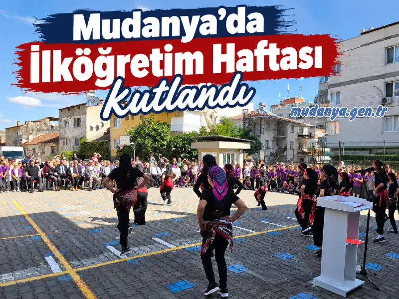 Mudanya’da İlköğretim Haftası kutlandı