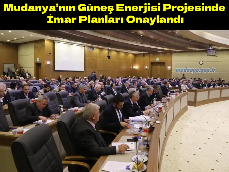Mudanya’nın Güneş Enerjisi Projesinde İmar Planları Onaylandı