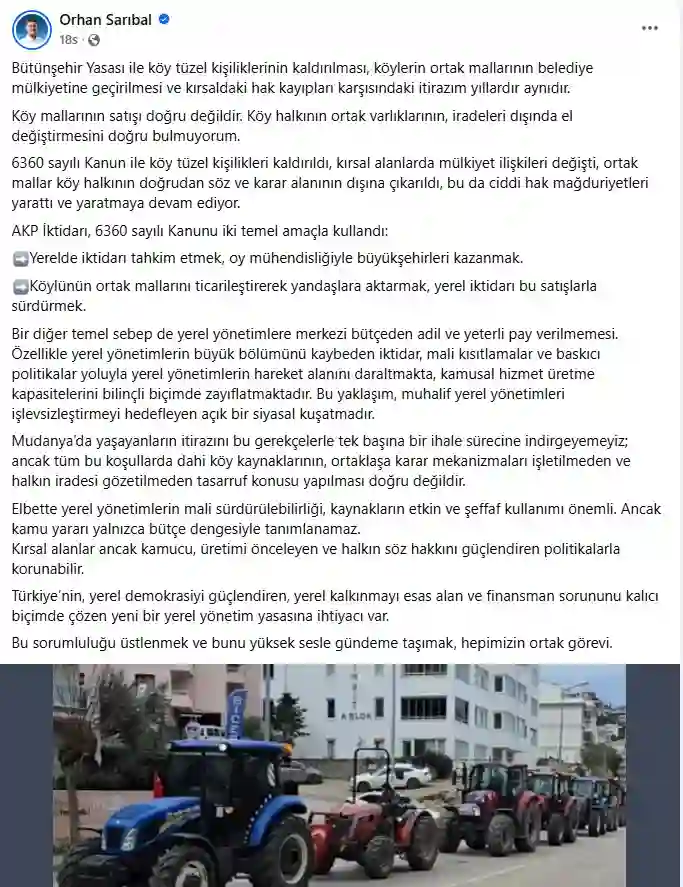 Mudanya’da köylülerin mera, ortak kullanım alanı ve tarla olarak kullandığı yerlerin satışına karşı traktörlerle gerçekleştirdiği protestonun ardından, CHP Bursa Milletvekili Orhan Sarıbal sessizliğini bozdu.