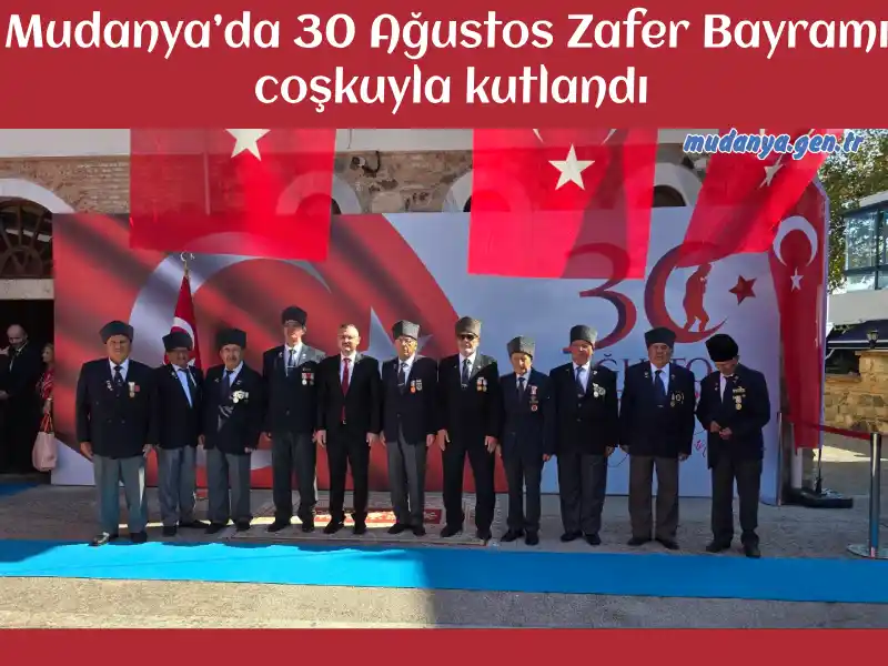 BURSA’nın Mudanya ilçesinde, 30 Ağustos Zafer Bayramı’nın 104’üncü yıl dönümü düzenlenen tören ve etkinliklerle kutlandı.
