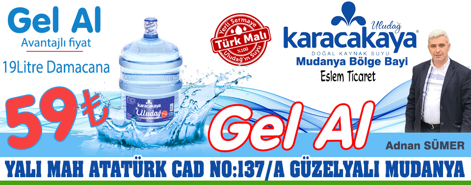 ESLEM TİCARET MUDANYA KARACAKAYA BÖLGE BAYİ