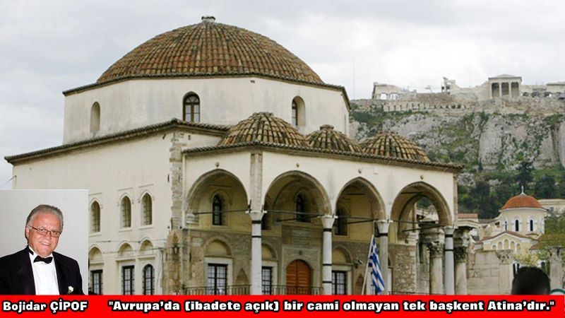 Bojidar Çipof Yazdı. Atina’da Açılacak Cami