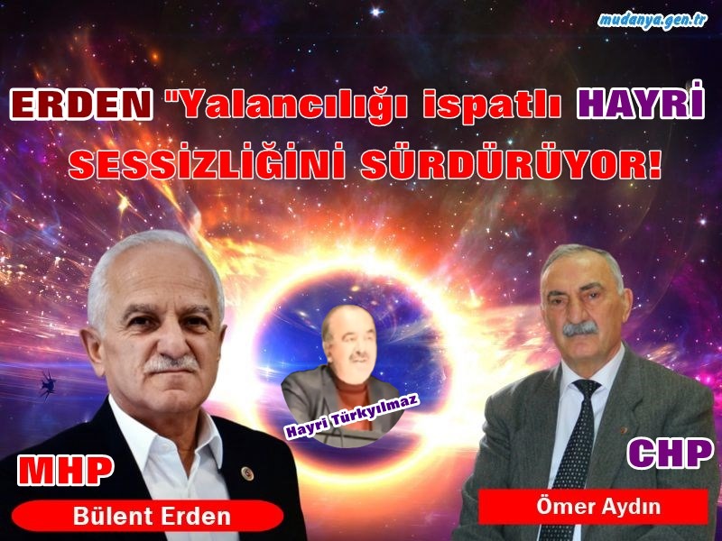 Bülent ERDEN "CHP’Yİ MUDANYA’DA KİM TEMSİL EDİYOR ?"