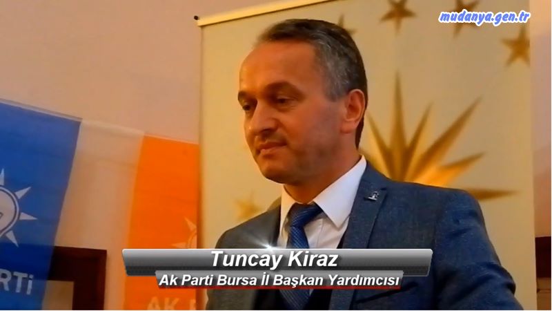Bursa Ak Parti İl Başkan Yardımcısı Tuncay Kiraz