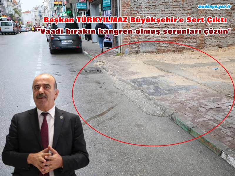Başkan Türkyılmaz Büyükşehir'e Seslendi "Lafı vaadi bırak icraatı görelim"