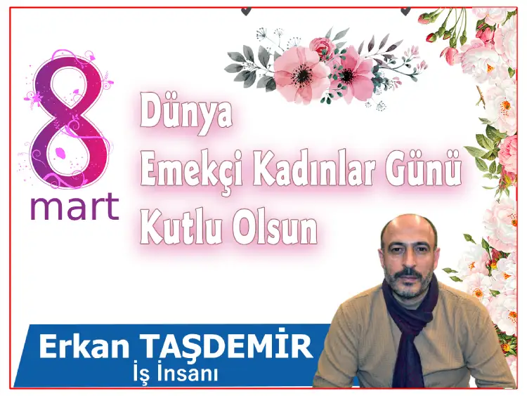 ERKAN TAŞDEMİR İŞ İNSANI